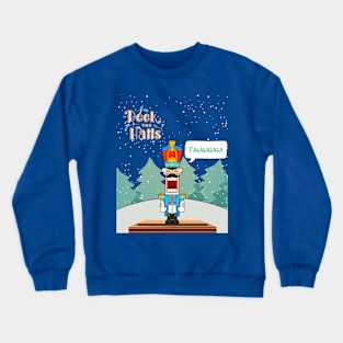 Deck the halls Crewneck Sweatshirt